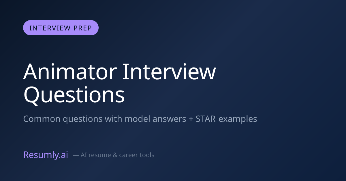 Animator Interview Questions & Answers (2026)