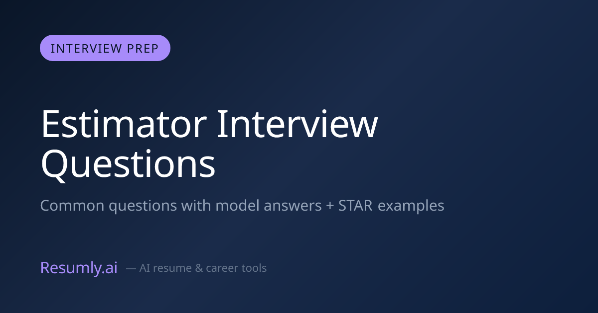 Estimator Interview Questions & Answers (2026)