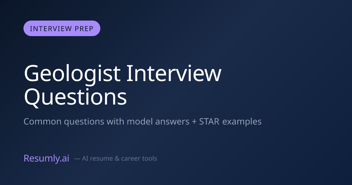 Top Geologist Interview Questions & Answers – Prepare & Succeed