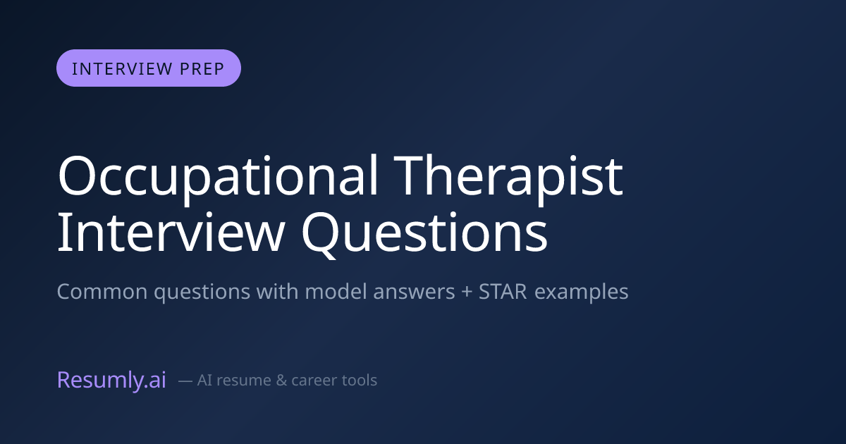 Occupational Therapist Interview Questions & Answers (2026)