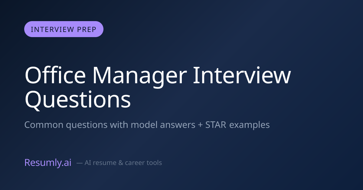 Office Manager Interview Questions & Answers (2026)