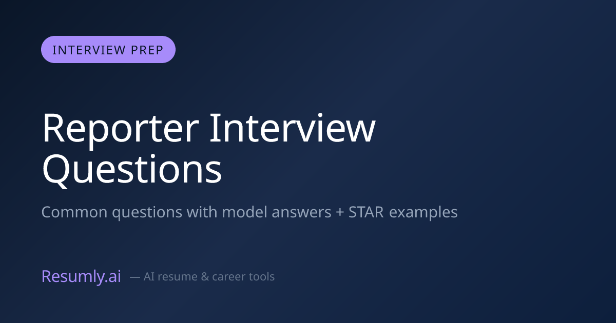 Reporter Interview Questions & Answers – Prepare for Your Next News Job