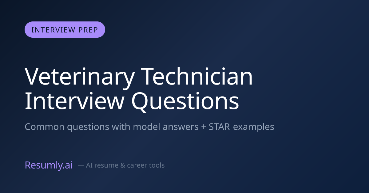 Veterinary Technician Interview Questions & Answers (2026)